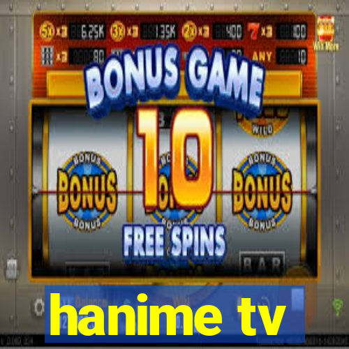 hanime tv